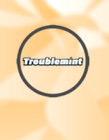 Troublemint
